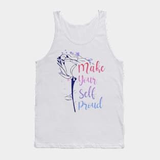 Make your self proud Tank Top